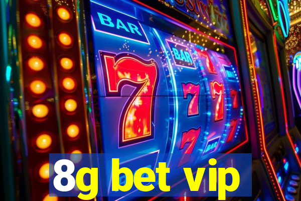 8g bet vip